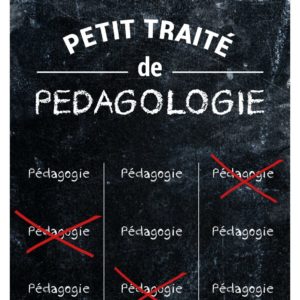 Petit Traité de Pedagologie